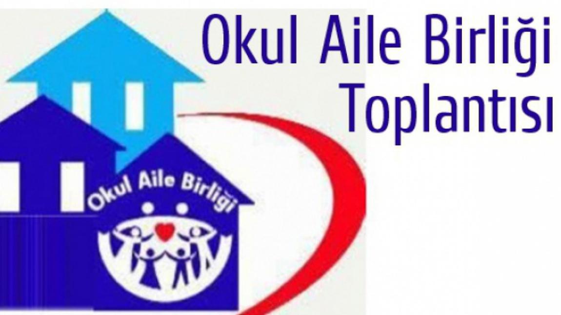2024-2025 EĞİTİM ÖĞRETİM YILI OKUL AİLE BİRLİĞİ TOPLANTISI
